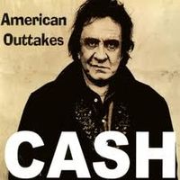 Johnny Cash - American Outtakes [2003]